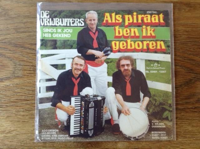single de vrijbuiters, 7 inch, Ophalen of Verzenden, Fotohoes, Nederlandstalig
