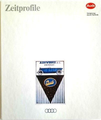Audi Zeitprofile – Historisch Bedrijfsboek / Audiwerke, Ophalen, Audi