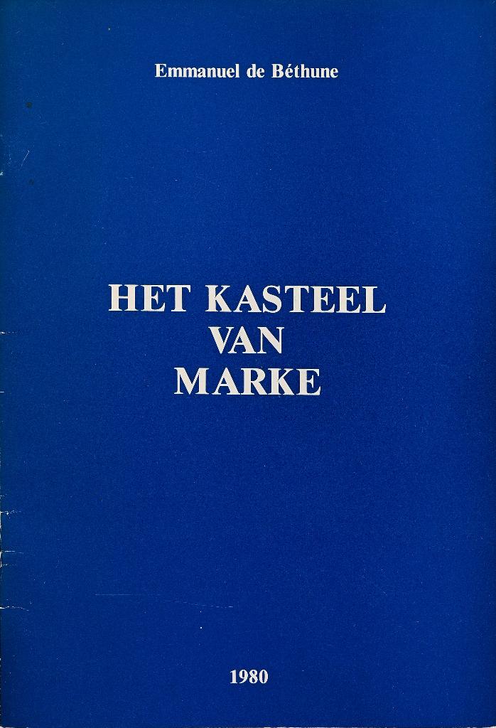 HET KASTEEL VAN MARKE, Boeken, Ophalen of Verzenden, Gelezen, Emmanuel de Béthune