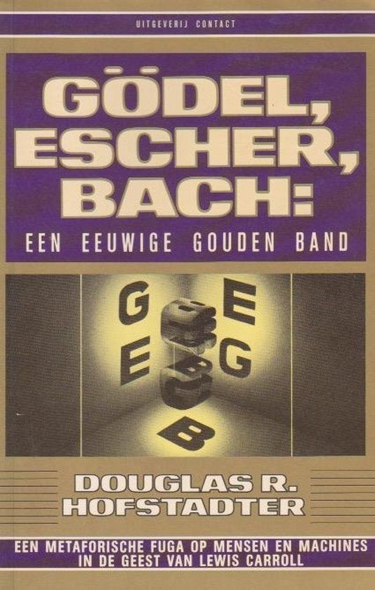 Godel, Escher, Bach / Douglas R. Hostadt, Boeken, Ophalen of Verzenden, Zo goed als nieuw