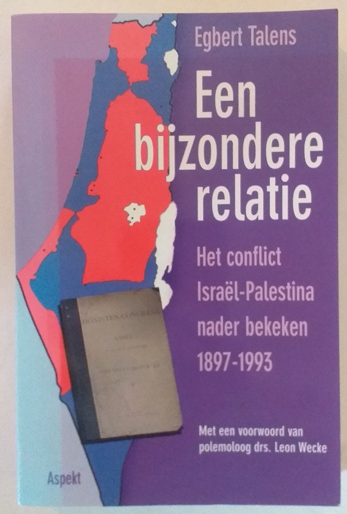 Een bijzondere relatie: Het conflict Israël-Palestina, Boeken, Ophalen of Verzenden