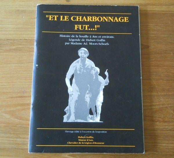 Et le charbonnage fut ...! - Histoire de la houille à Ans, Enlèvement ou Envoi