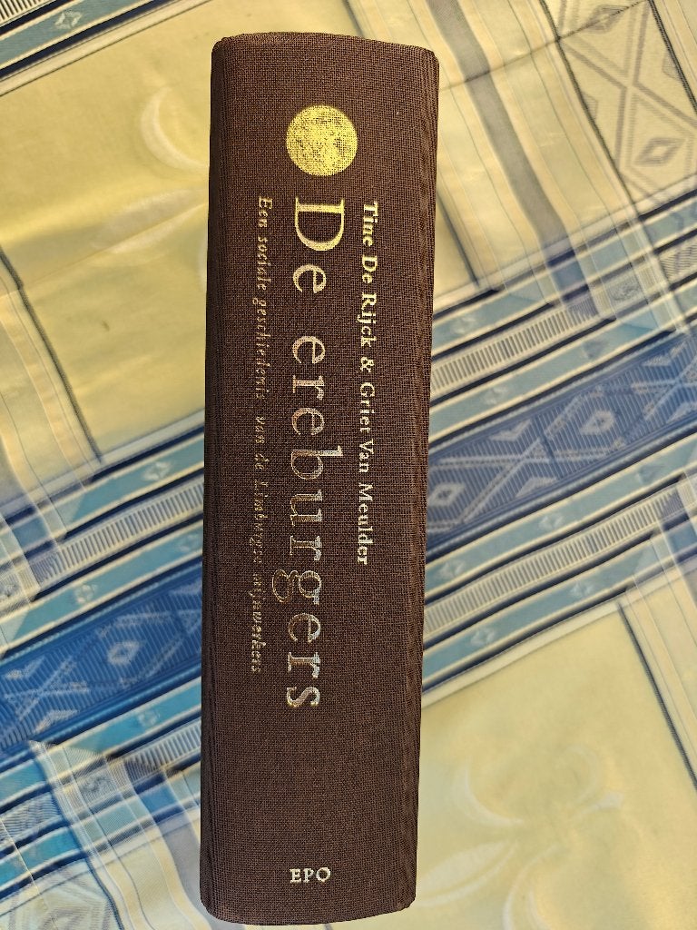 De ereburgers, Ophalen of Verzenden, Gelezen, Tine De Rijck/Griet Van Meulder