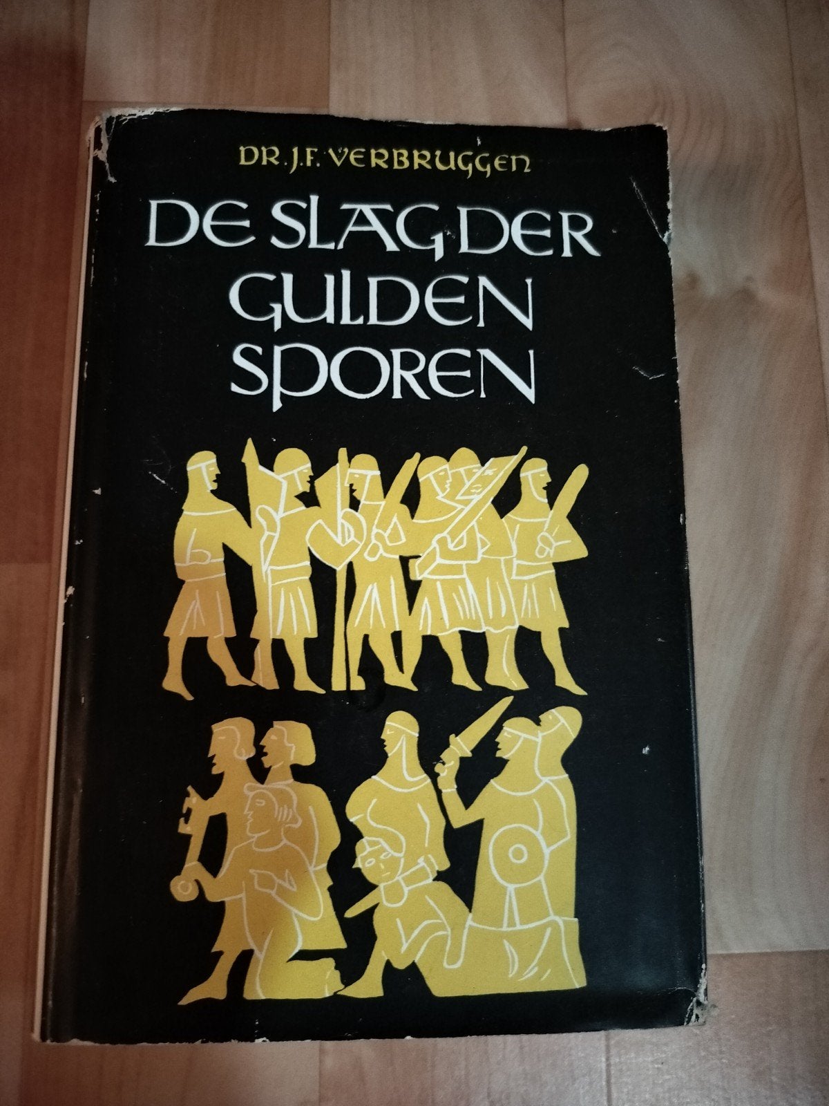 De slag der gulden sporen, 14e eeuw of eerder, Ophalen of Verzenden, Zo goed als nieuw, Dr j f Verbruggen