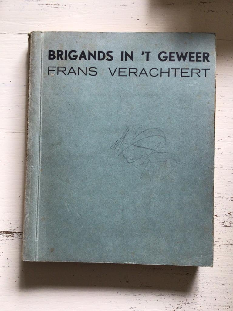 Brigands in ‘t geweer, boerenkrijg, Antiek en Kunst, Antiek | Boeken en Manuscripten, Ophalen of Verzenden