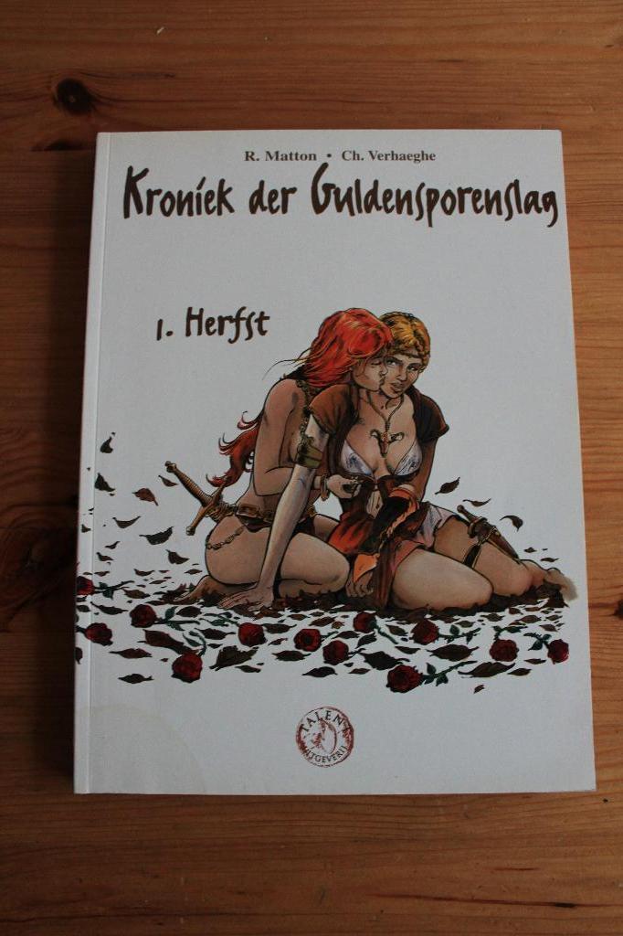 Kroniek der Guldensporenslag       knap verhaal!!, Boeken, Ophalen of Verzenden, Zo goed als nieuw, Matton- Verhaeghe, Meerdere stripboeken