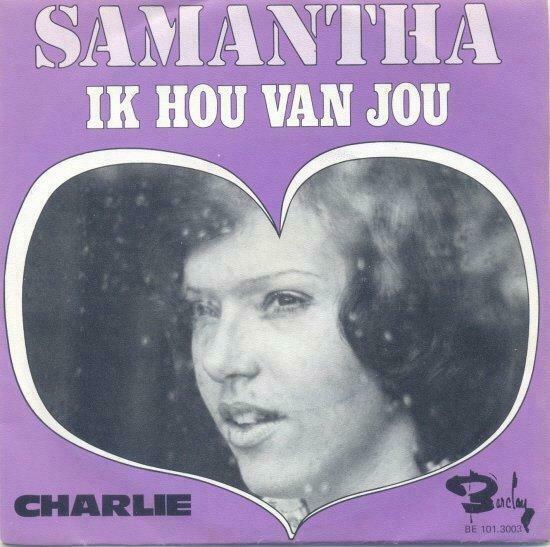 Samantha – Ik hou van jou / Charlie – Single – Blauw, Cd's en Dvd's, Vinyl | Nederlandstalig, Ophalen of Verzenden, Gebruikt