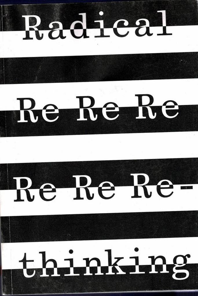 Radical rethinking - Konstfack Collection, 2015, Ophalen of Verzenden, Gelezen