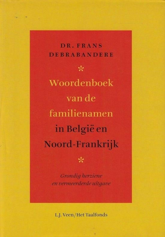 Woordenboek van de familienamen in België en Noord-Frankrijk, Enlèvement ou Envoi, Utilisé, Autres éditeurs, Néerlandais