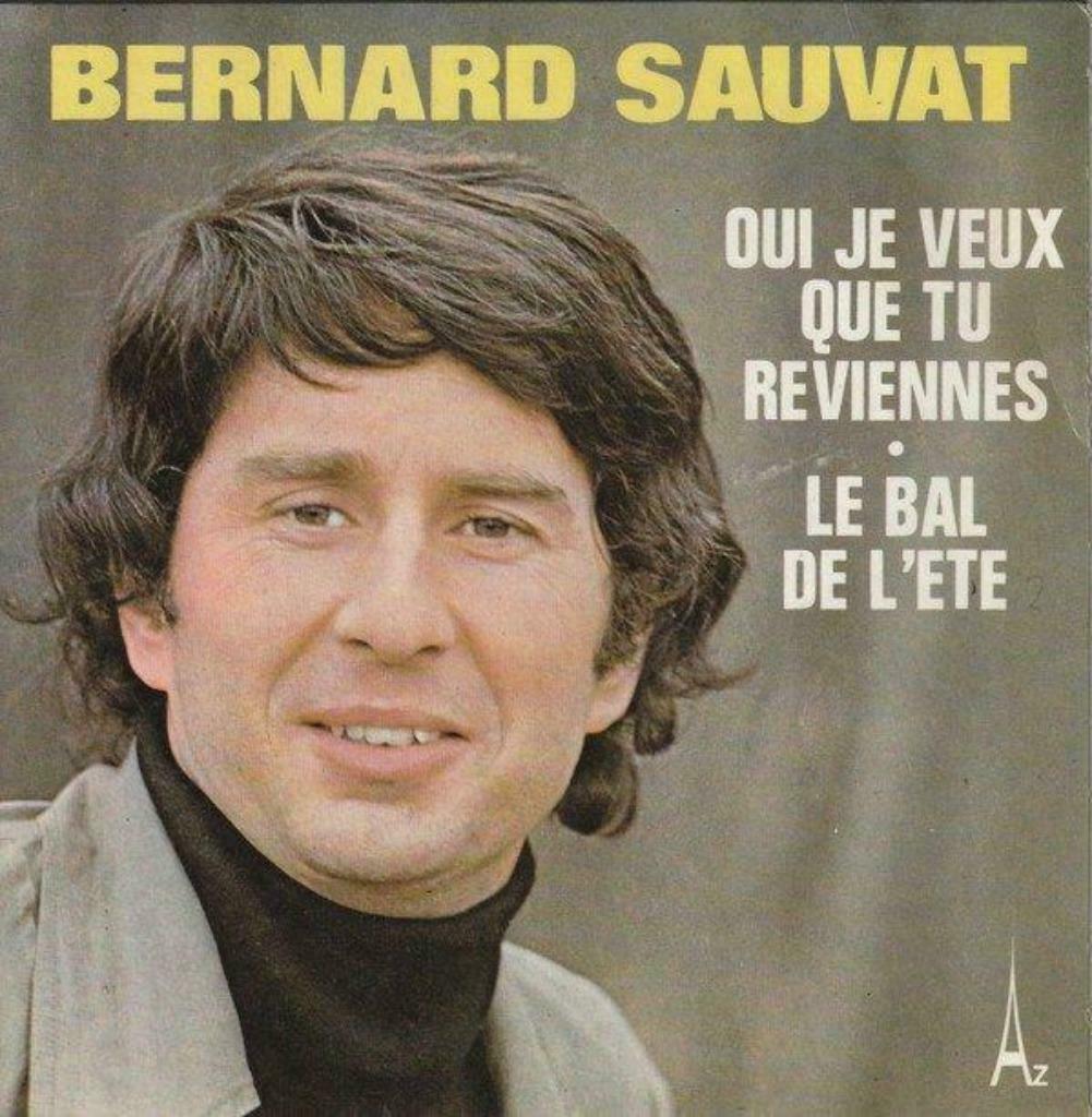 Bernard Sauvat ‎– Oui Je Veux Que Tu Reviennes, Verzenden
