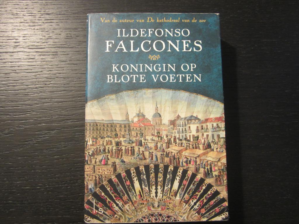 Koningin op blote voeten   -Ildefonso Falcones-, Ophalen of Verzenden
