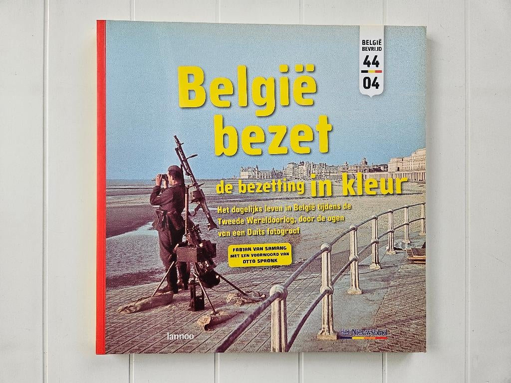 België Bezet, de bezetting in kleur - Fabian Van Samang, Fabian Van Samang, Ophalen of Verzenden, Tweede Wereldoorlog, Gelezen