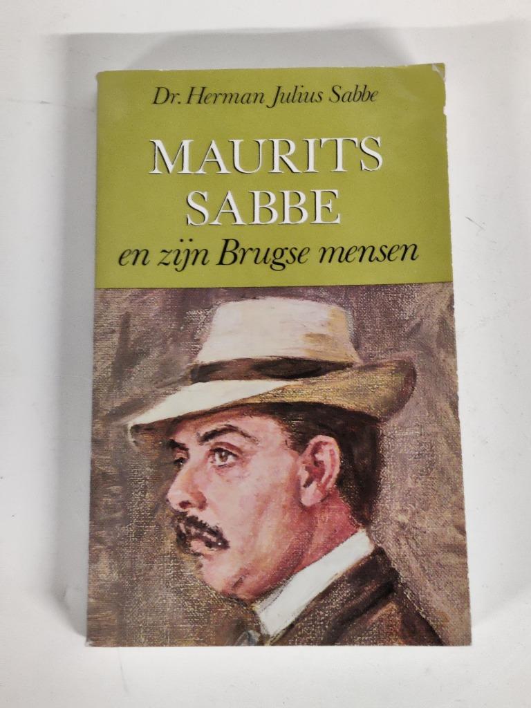 Maurits sabbe zijn brugse mensen - dr. Herman julius sabbe, Ophalen of Verzenden, Gelezen