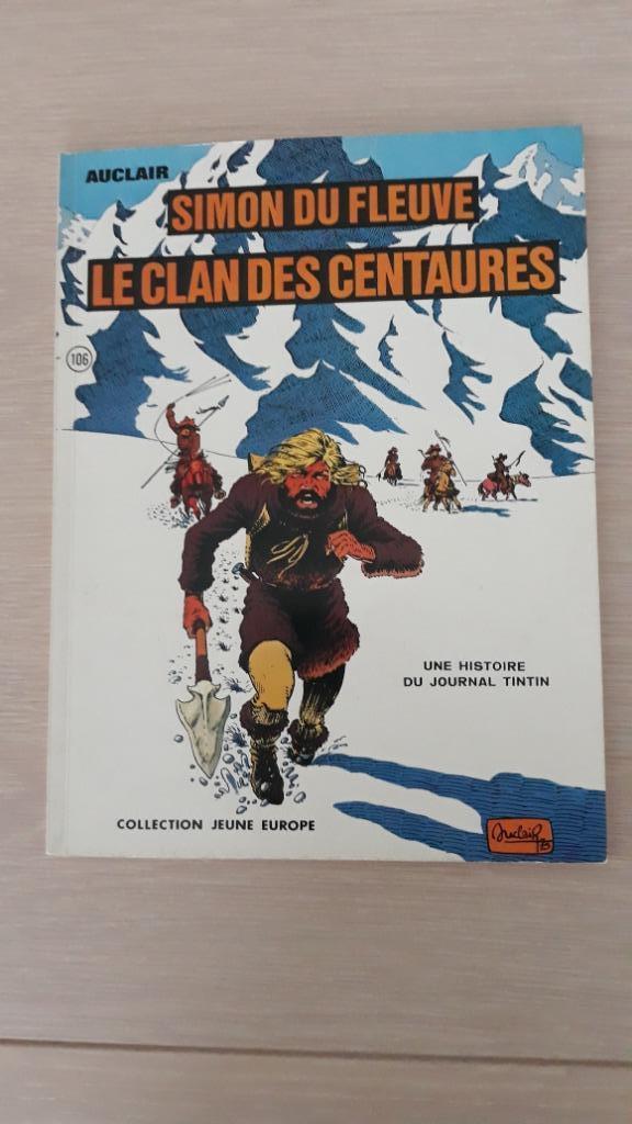 Simon du Fleuve - Le Clan des Centaures - EO - NEUF, Livres, Enlèvement ou Envoi, Neuf