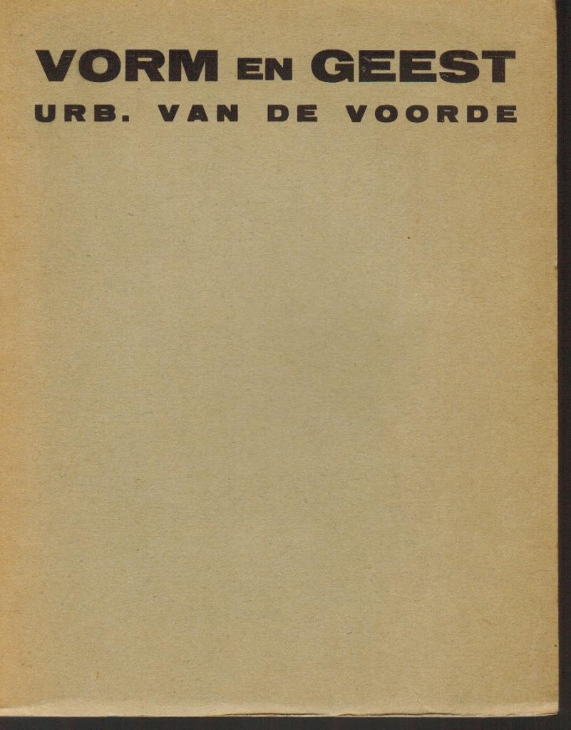 Vorm en geest, Urbain van de Voorde, Gelezen, Ophalen of Verzenden, Overige onderwerpen, Urbain van de Voorde