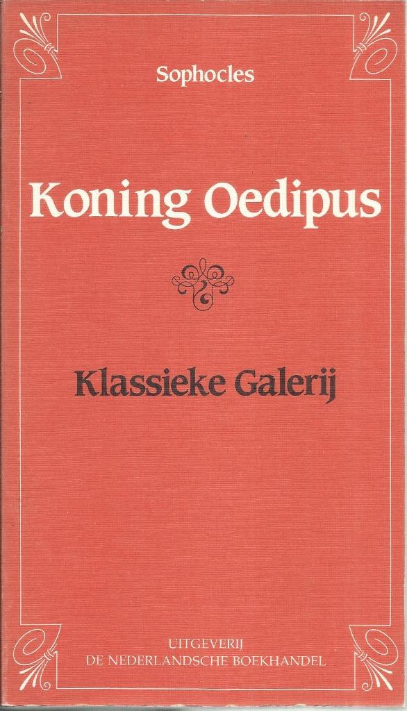 KONING OEDIPUS - SOPHOCLES, Boeken, SOPHOCLES, Ophalen of Verzenden, Zo goed als nieuw, Toneel
