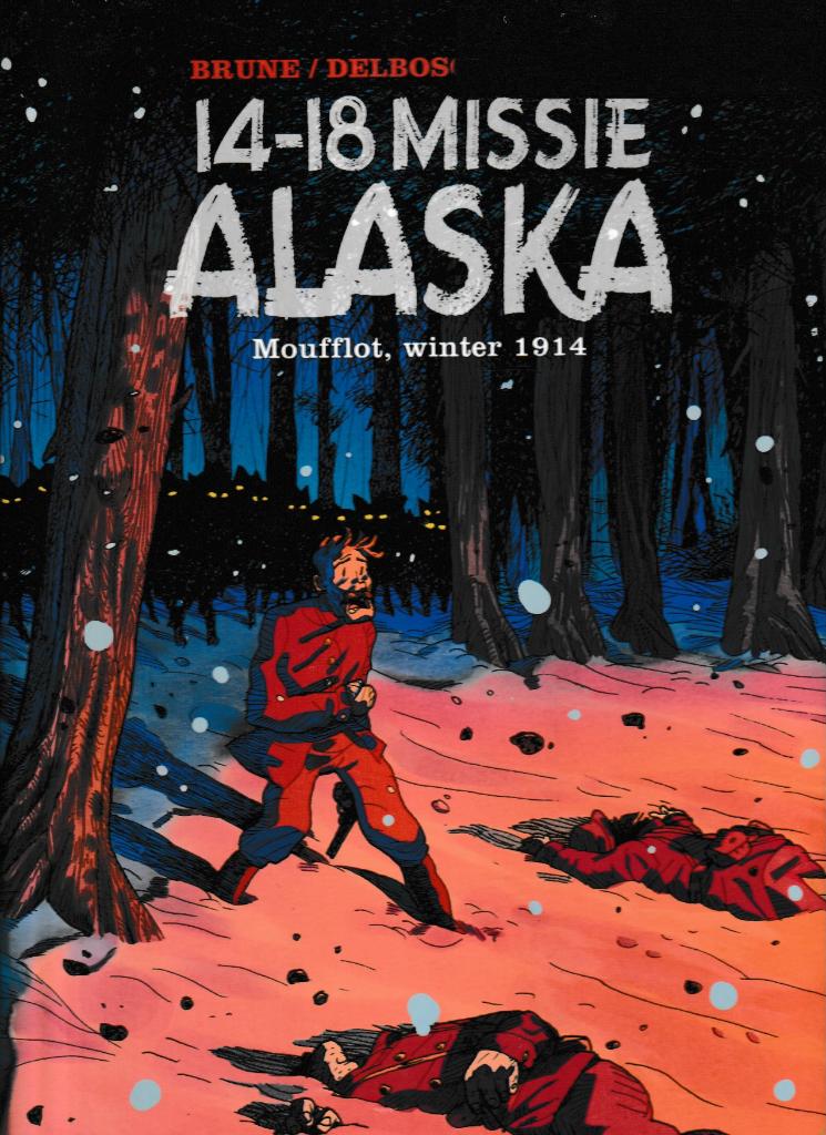 Twee strips : 14-18 missie Alaska - volledige reeks., Envoi