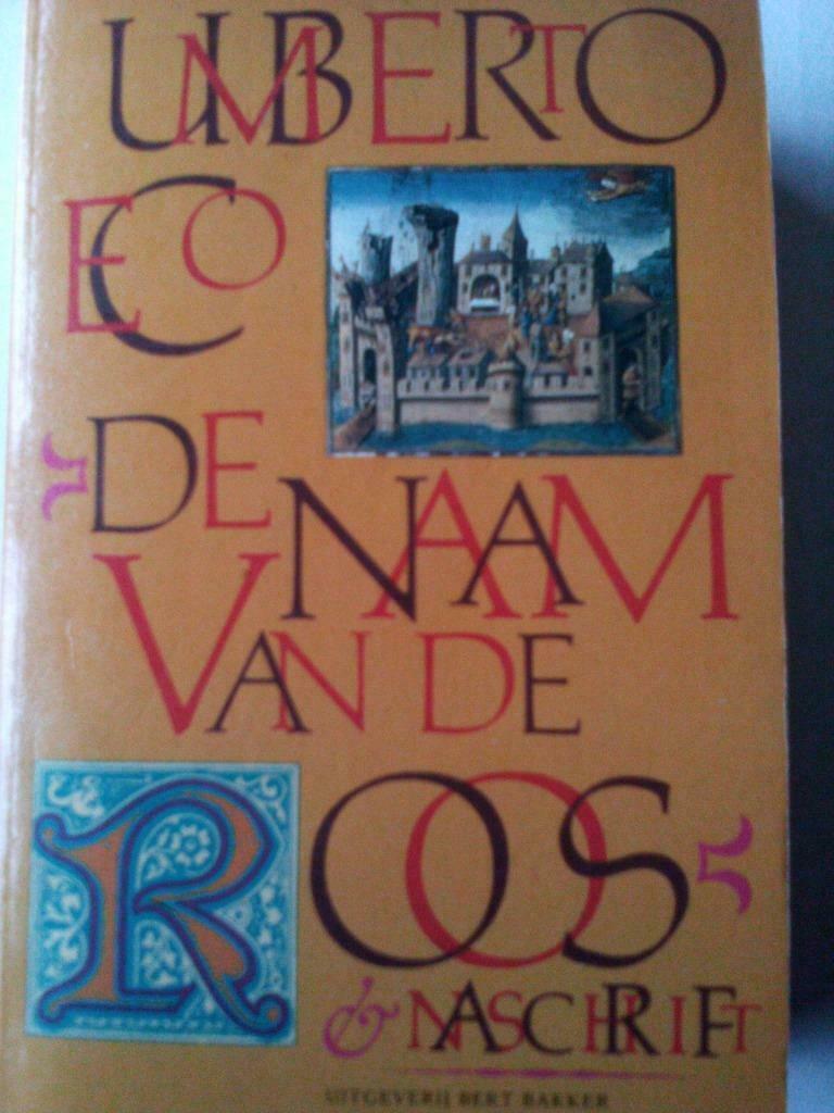 DE NAAM VAN DE ROOS. Umberto Eco., Boeken, Ophalen of Verzenden, Gelezen, Europa overig
