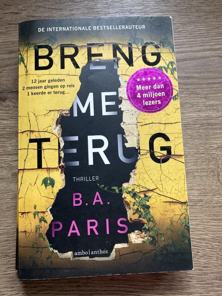 Boek: Breng me terug B.A. Paris, Boeken, Ophalen, Gelezen, B.A. Paris
