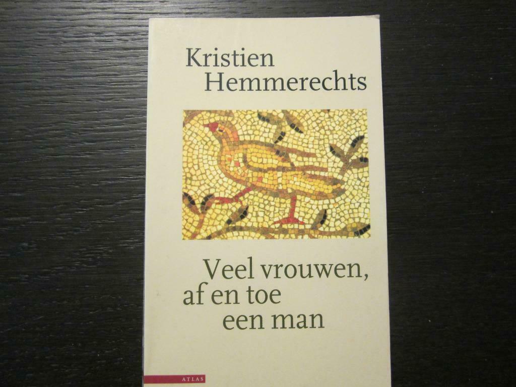 Veel vrouwen, af en toe een man  (Kristien Hemmerechts), Livres, Littérature, Utilisé, Enlèvement ou Envoi