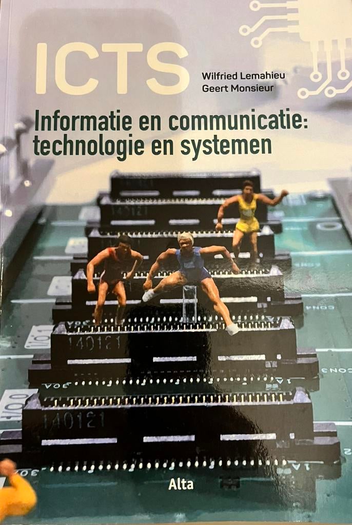 Informatie en communicatie: technologie en systemen (ICTS), Ophalen of Verzenden, Nederlands, Geert Monsieur; Wilfried Lemahieu