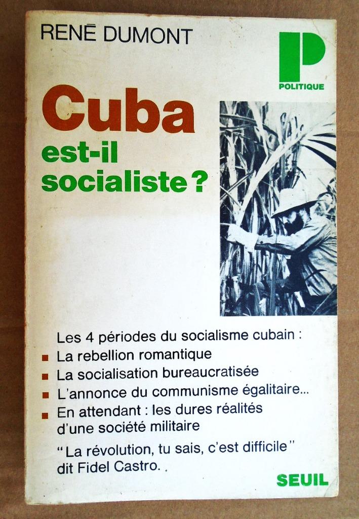 Cuba est-il socialiste? - 1970 - René  Dumont (1904-2001), Gelezen, Maatschappij en Samenleving, Ophalen of Verzenden, René Dumont (1904-2001)