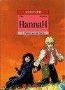 Hannah 1) Ruiters van de dood - 1e druk 1991, Eén stripboek, Ophalen of Verzenden, Gelezen
