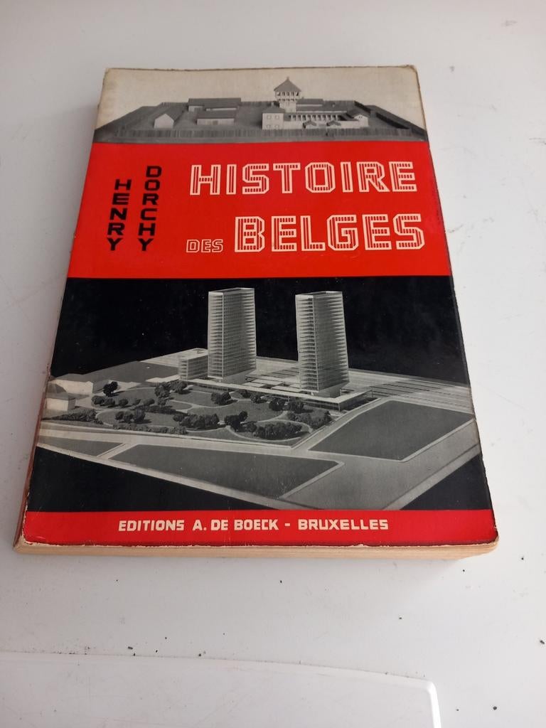 Livre.  Histoire des Belges. De Henry Dorchy, Livres, Enlèvement ou Envoi, Comme neuf