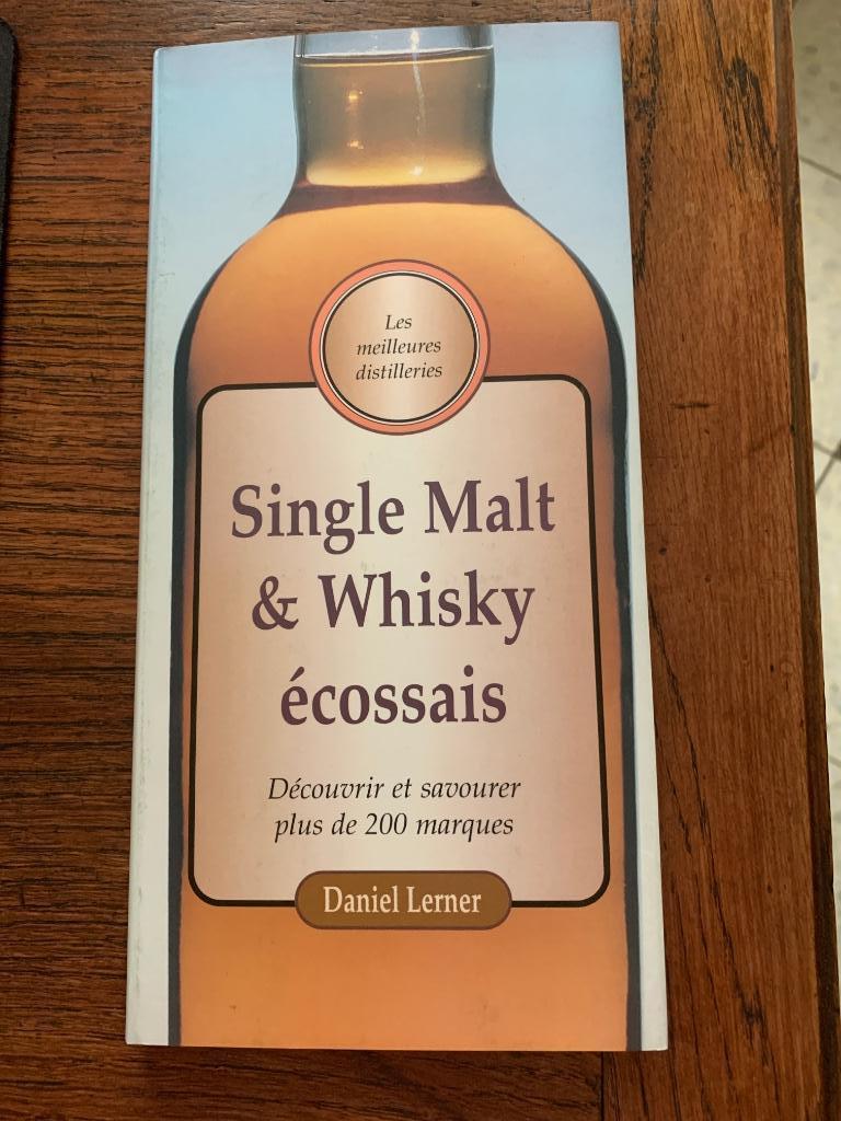 Single Malt & Whisky écossais (Daniel Lerner), Enlèvement ou Envoi, Comme neuf