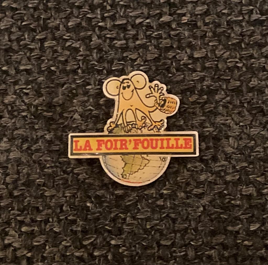 PIN - LA FOIR'FOUILLE, Collections, Envoi, Utilisé, Autres sujets/thèmes, Insigne ou Pin's