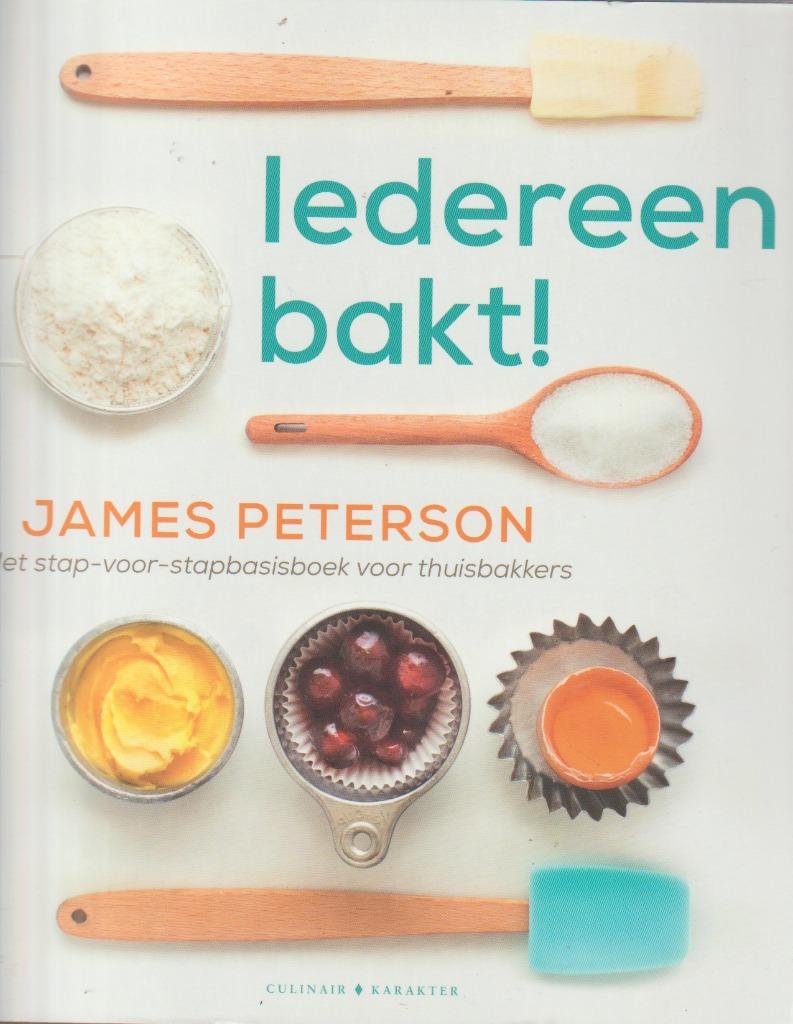 Boek - Iedereen bakt ! - James Peterson., Ophalen of Verzenden