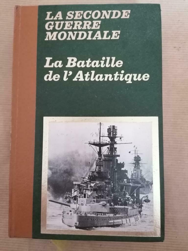 LA SECONDE GUERRE MONDIALE LA BATAILLE DE L'ATLANTIQUE, Livres, Enlèvement ou Envoi, Utilisé
