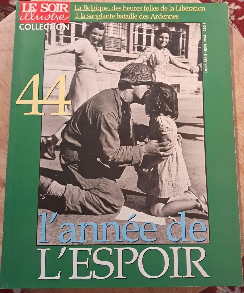 La Belgique, des heures folles de la libération ... 44, Enlèvement ou Envoi, Général, Deuxième Guerre mondiale, Utilisé