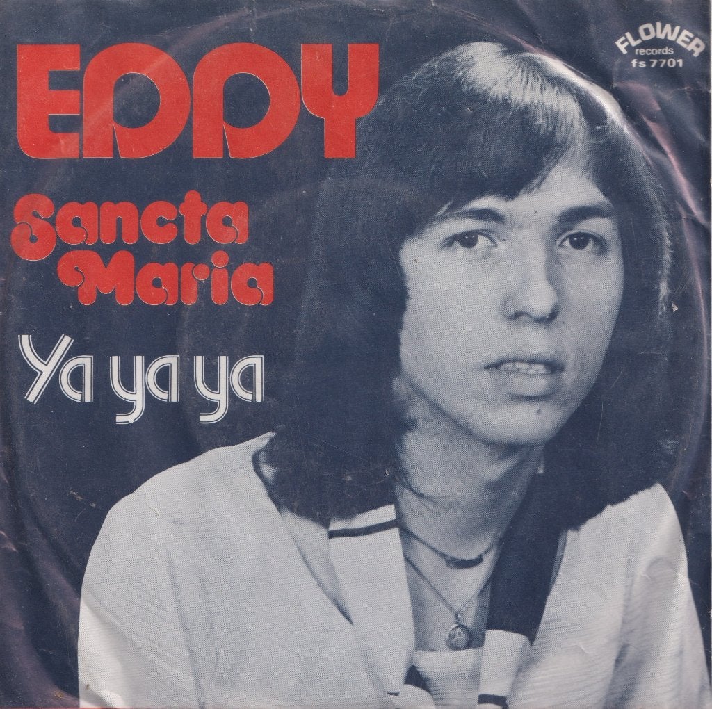 Eddy – Sancta Maria / Ya ya ya – Single, Ophalen of Verzenden, Gebruikt, 7 inch, Nederlandstalig