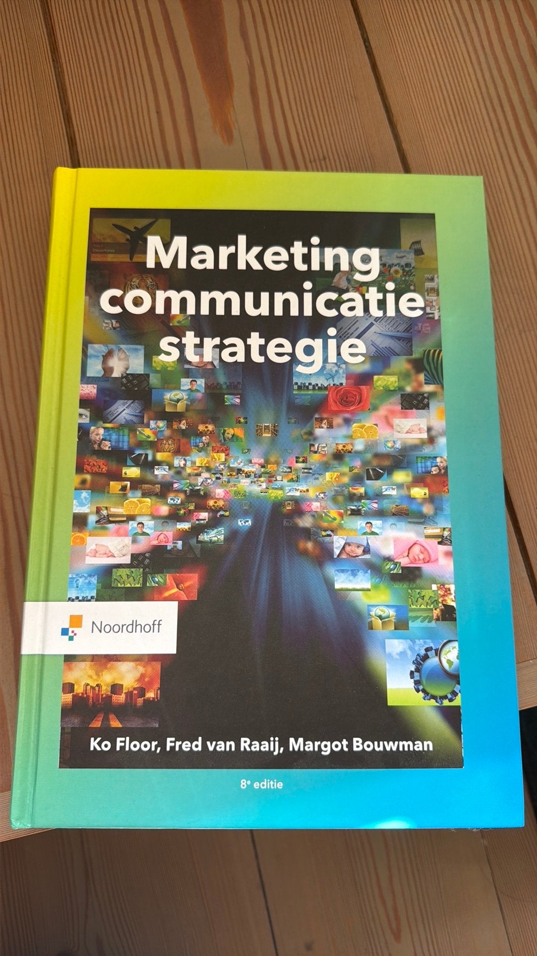 Marketing communicatie strategie, Livres, Enlèvement ou Envoi, Comme neuf
