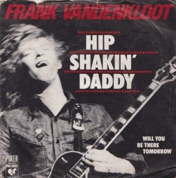 Frank Vandenkloot – Hip Shakin’ Daddy - Single, Ophalen of Verzenden, Gebruikt, 7 inch, Pop