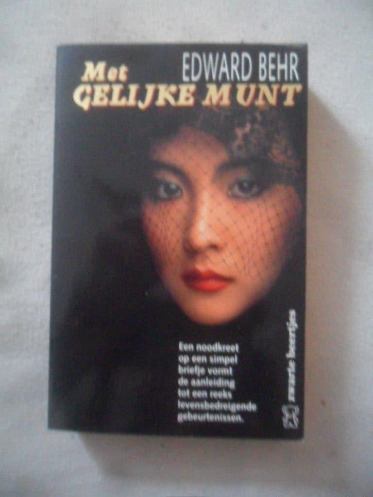 Met gelijke munt, Edward Behr, Nederland, Ophalen, Gelezen