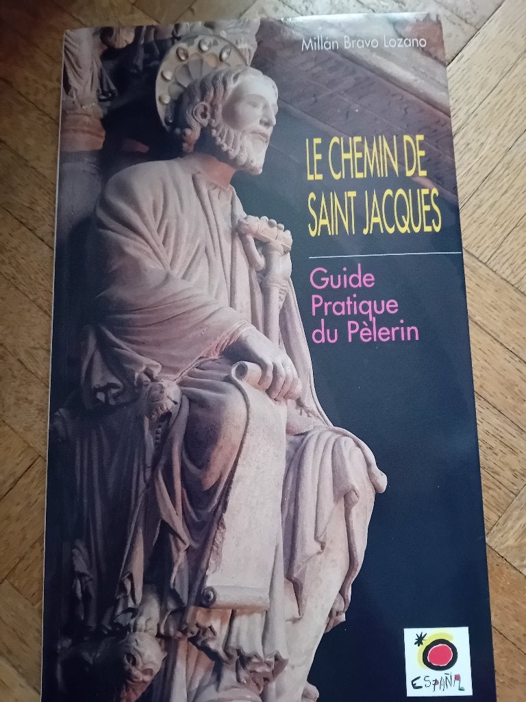 Livre le chemin saint Jacques guide pratique du pèlerin, Enlèvement ou Envoi, Milan bravo lozano