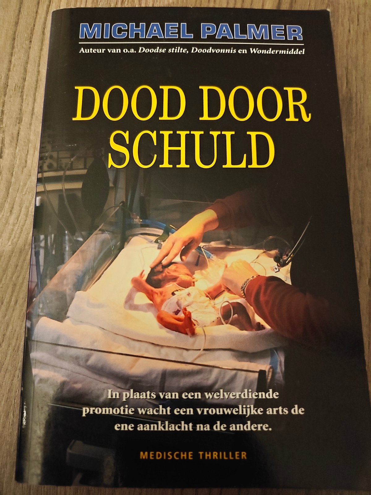 Dood door schuld - Michael Palmer, Boeken, Ophalen, Zo goed als nieuw, Michael Palmer