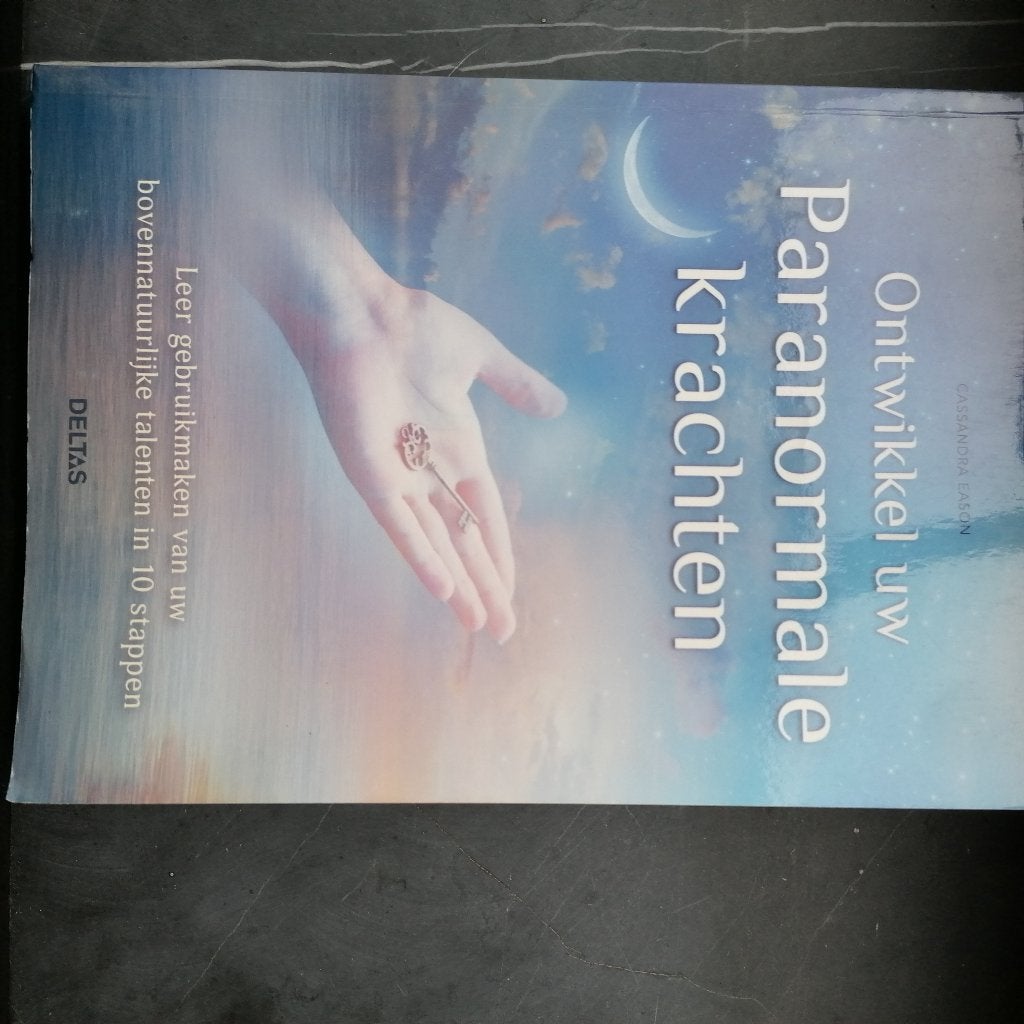 Ontwikkel je paranormale krachten, Livres, Enlèvement, Manuel d'instruction, Spiritualité en général, Cassandra Eason