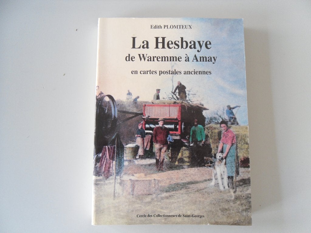 La Hesbaye de Waremme à Amay en cartes postales anciennes, Ophalen of Verzenden, Gelezen, Edith PLOMTEUX