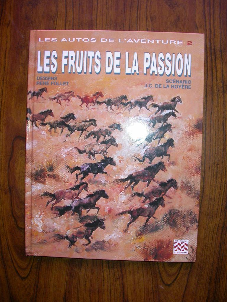 Les fruits de la passion, Neuf, Enlèvement ou Envoi, Une BD, René Follet
