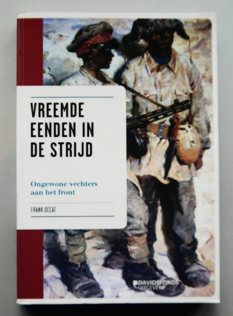 Vreemde eenden in de strijd ongewone vechters aan het front, Ophalen of Verzenden, Nieuw