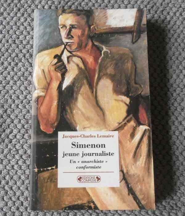 Simenon jeune journaliste - Un "anarchiste" conformiste, Enlèvement ou Envoi, Utilisé, Art et Culture