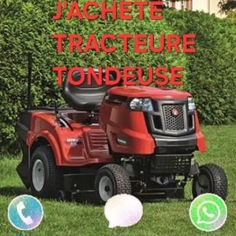 J'ACHETE TOUT LE TYPE DE TRACTEURE TONDEISE