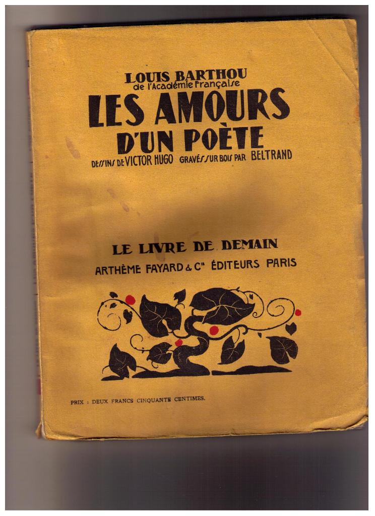 "Les amours d'un poète" de Louis Barthou, Le livre de demain, Boeken, Essays, Columns en Interviews, Verzenden, Gelezen, Louis Barthou