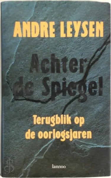 Achter de spiegel / Andre Leysen, Boeken, Ophalen of Verzenden, Gelezen