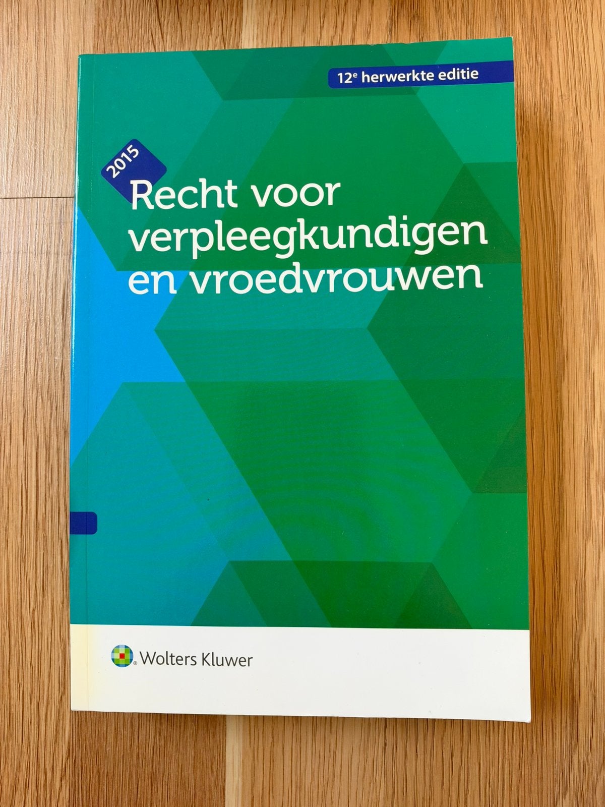 Recht voor verpleegkundigen en vroedvrouwen, Boeken, Ophalen, Zo goed als nieuw