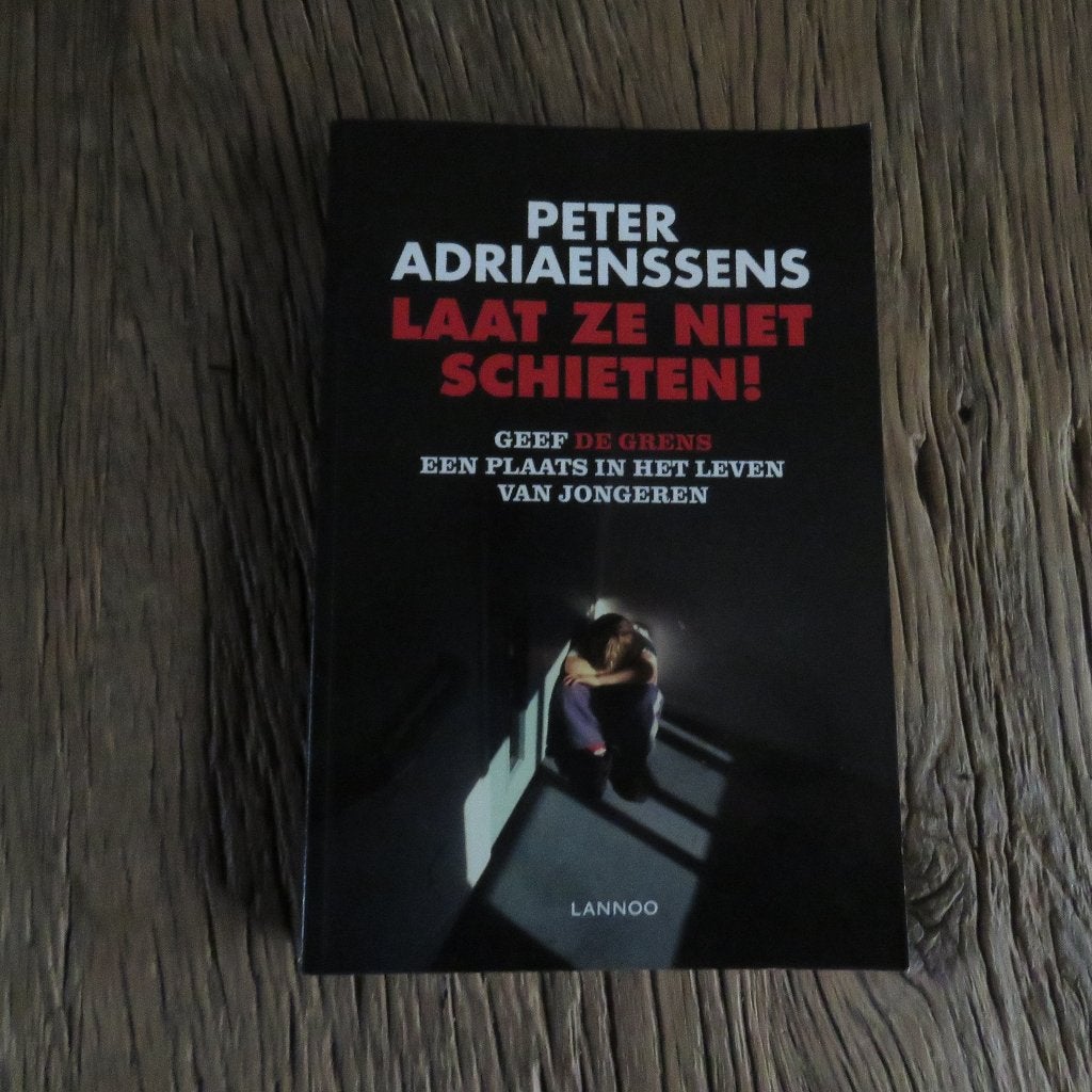 Peter Adriaenssens Laat ze niet schieten!, Ophalen of Verzenden