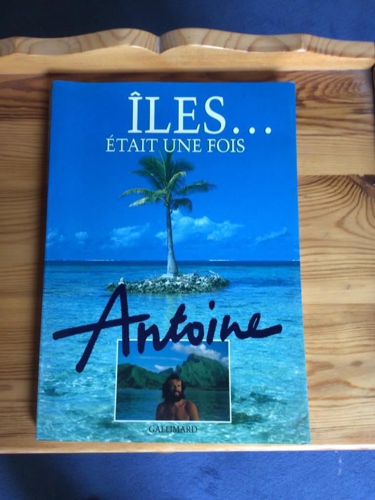 Livre : Îles … était une fois, Livres, Enlèvement ou Envoi, Utilisé, Antoine